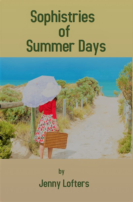 Sophistries of Summer Days